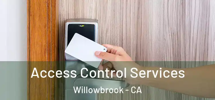 Access Control Services Willowbrook - CA