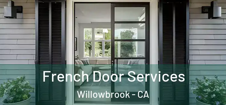 French Door Services Willowbrook - CA