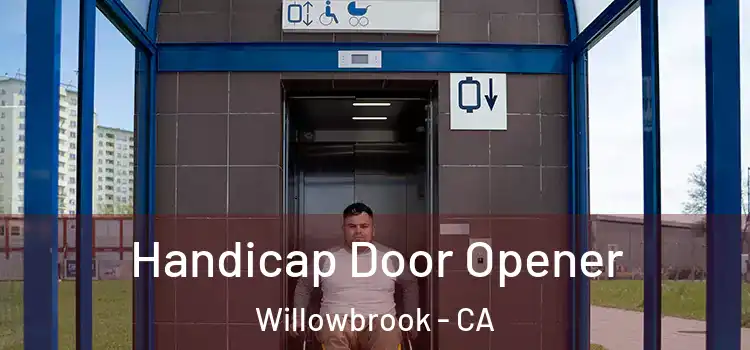 Handicap Door Opener Willowbrook - CA