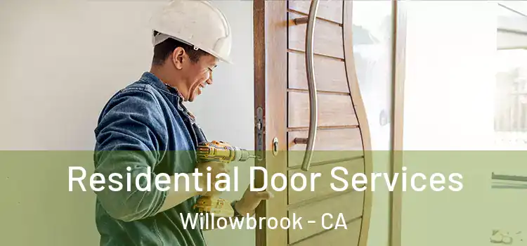Residential Door Services Willowbrook - CA