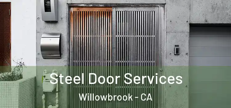 Steel Door Services Willowbrook - CA
